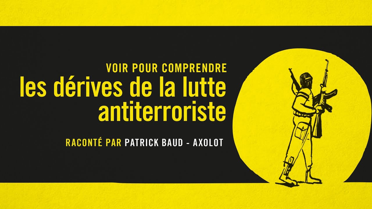 Veille  Les dérives de la lutte antiterroriste