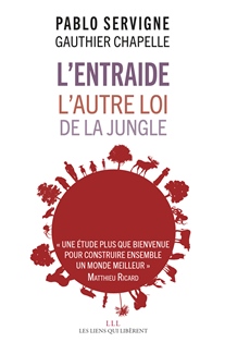 L’Entraide l’autre loi de la jungle