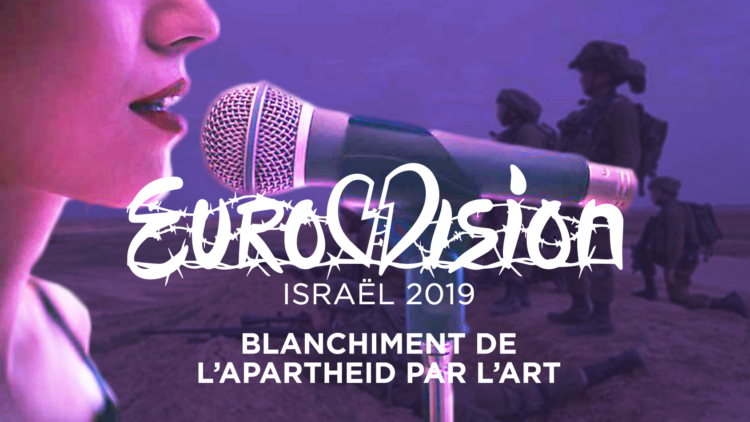 Veille  Eurovision, Israël 2019, blanchiment de l’apartheid par l’art
