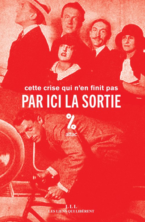 Cette crise qui n’en finit pas : par ici la sortie