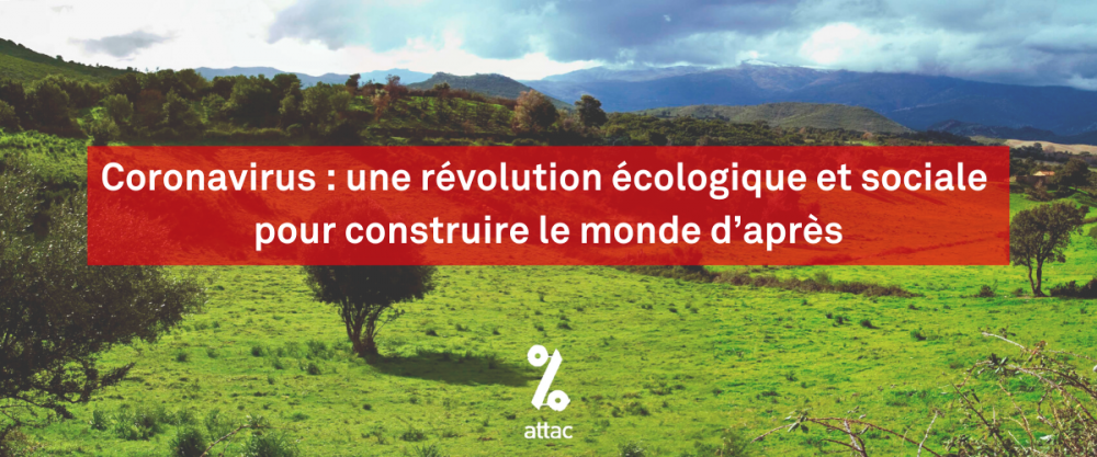 Veille Coronavirus : une révolution écologique et sociale pour construire le monde d’après