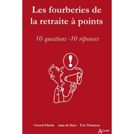Veille  Les fourberies de la retraite à points