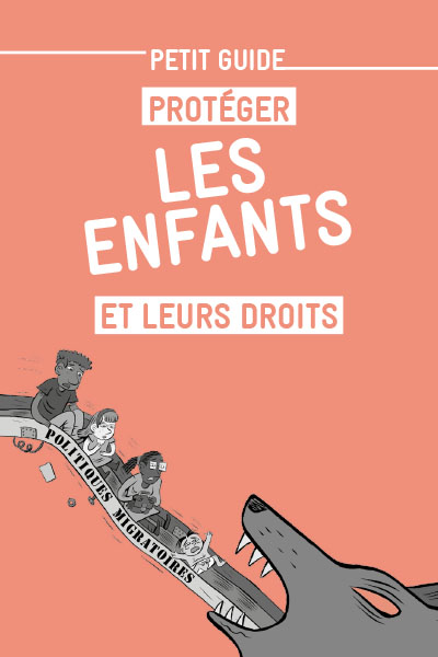 Veille  Petit guide – Protéger les enfants et leurs droits