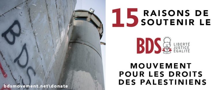 Veille  Pourquoi soutenir le mouvement BDS ?