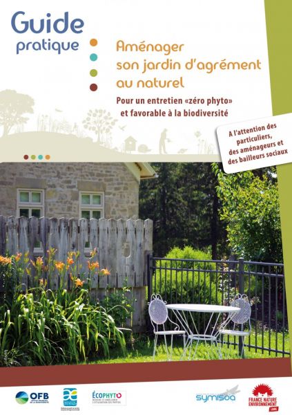 Veille Un guide pour aménager son jardin au naturel : pour un entretien zéro phyto et favorable à la biodiversité