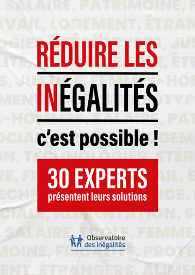 Veille    Réduire les inégalités, c’est possible ! 30 experts présentent leurs solutions